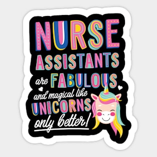 Nurse Assistants are like Unicorns Gift Idea Sticker